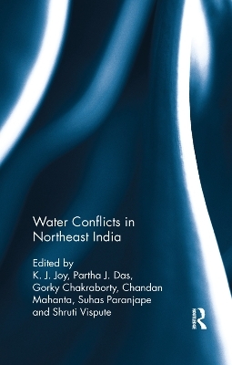 Water Conflicts in Northeast India - 