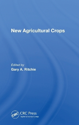 New Agricultural Crops - Gary A Ritchie