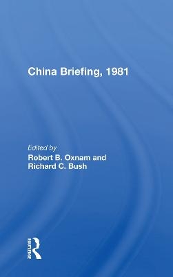China Briefing, 1981 - 