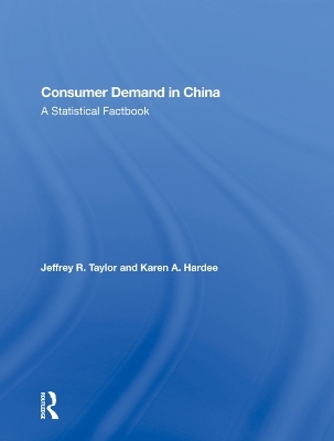 Consumer Demand In China - Jeffrey R Taylor