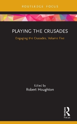 Playing the Crusades - 