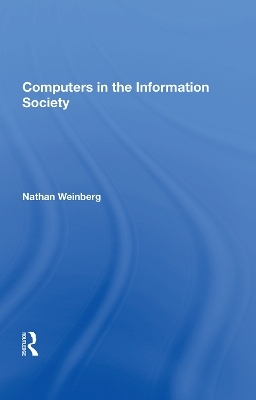 Computers In The Information Society - Nathan Weinberg