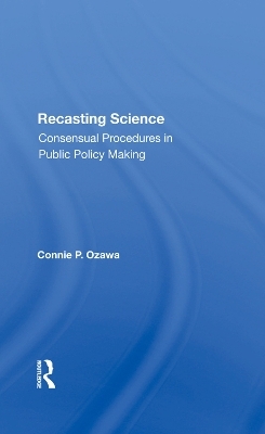 Recasting Science - Connie P Ozawa
