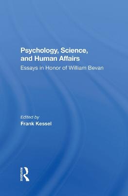 Psychology, Science, And Human Affairs - 