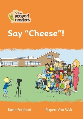 Level 4 – Say "Cheese"! - Katie Foufouti