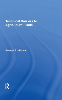 Technical Barriers To Agricultural Trade - Jimmye Hillman