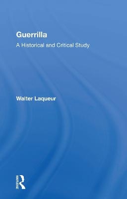 Guerrilla - Walter Laqueur