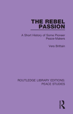The Rebel Passion - Vera Brittain