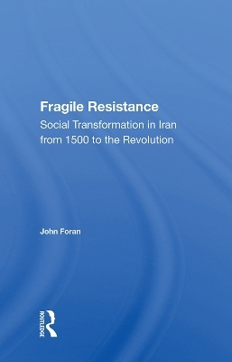 Fragile Resistance - John Foran