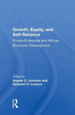 Growth, Equity, And Self-reliance - 