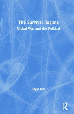The Survival Regime - Edgar Illas