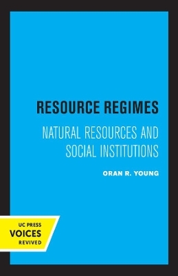 Resource Regimes - Oran R. Young