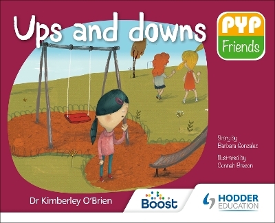 PYP Friends: Ups and downs - Dr Kimberley O'Brien