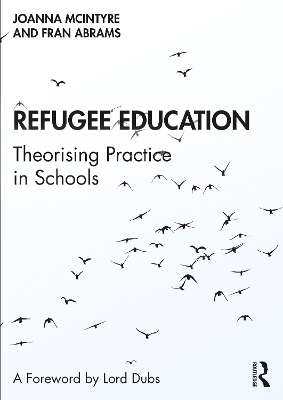 Refugee Education - Joanna McIntyre, Fran Abrams