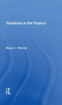 Tomatoes In The Tropics - Ruben Villareal
