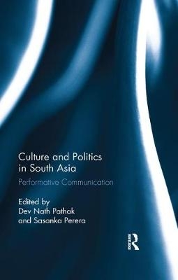Culture and Politics in South Asia - 