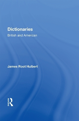 Dictionaries British and American - James Root Hulbert