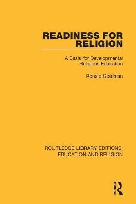 Readiness for Religion - Ronald Goldman