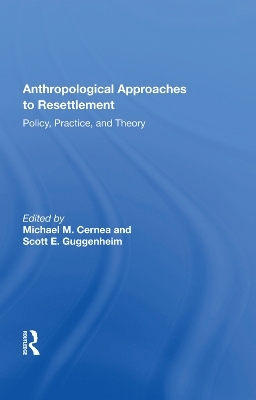 Anthropological Approaches To Resettlement - 