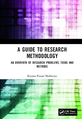 A Guide to Research Methodology - Shyama Prasad Mukherjee