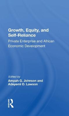 Growth, Equity, And Self-reliance - 