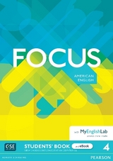 Focus AmE Level 4 Student's Book & eBook with MyEnglishLab - Jones, Vaughan; Kay, Sue; Brayshaw, Daniel