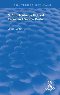 Oxford Poetry by Richard Eedes and George Peele - Richard Eedes