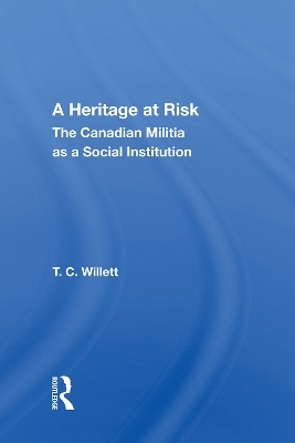 A Heritage At Risk - T. C. Willett