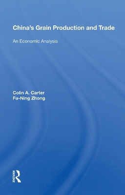 China's Grain Production And Trade - Colin A. Carter
