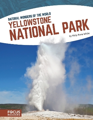Yellowstone National Park - Kelly Anne White