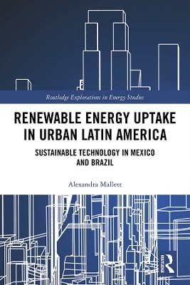Renewable Energy Uptake in Urban Latin America - Alexandra Mallett