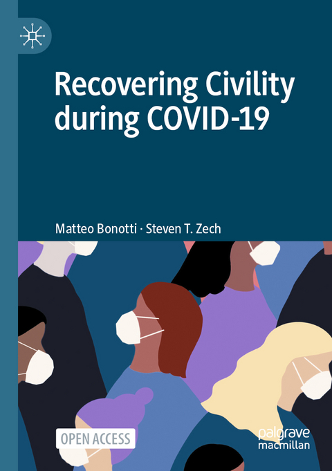 Recovering Civility during COVID-19 - Matteo Bonotti, Steven T. Zech