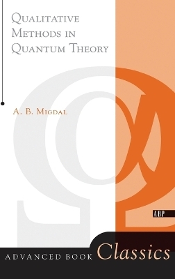 Qualitative Methods In Quantum Theory