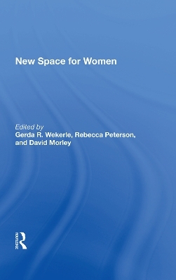 New Space For Women - Gerda R Wekerle