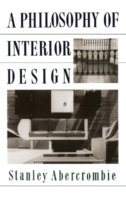 A Philosophy Of Interior Design - Stanley Abercrombie