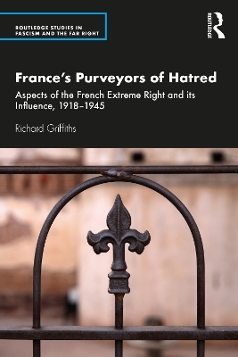 France&rsquo;s Purveyors of Hatred - Richard Griffiths