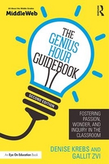 The Genius Hour Guidebook - Krebs, Denise; Zvi, Gallit