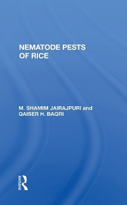 Nematode Pests Of Rice - M. Shamim Jairajpuri