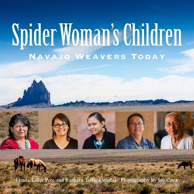 Spider Woman's Children - Lynda Teller Pete, Barbara Teller Ornelas