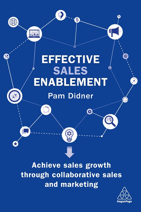 Effective Sales Enablement - Pam Didner