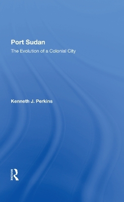 Port Sudan - Kenneth J Perkins