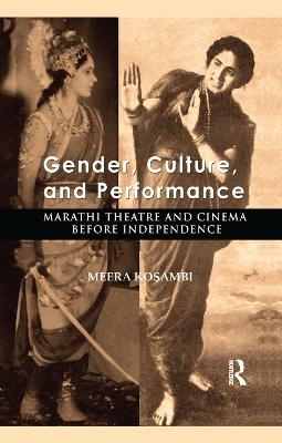 Gender, Culture, and Performance - Meera Kosambi