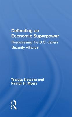 Defending An Economic Superpower - Tetsuya Kataoka