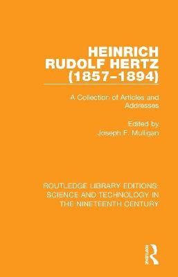Heinrich Rudolf Hertz (1857-1894)