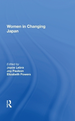 Women In Changing Japan - Joyce C Lebra