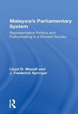 Malayasia's Parliamentary System - Lloyd D Musolf