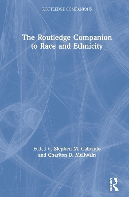 The Routledge Companion to Race and Ethnicity - 