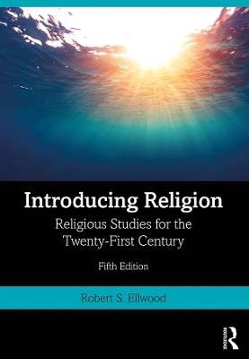 Introducing Religion - Robert S. Ellwood