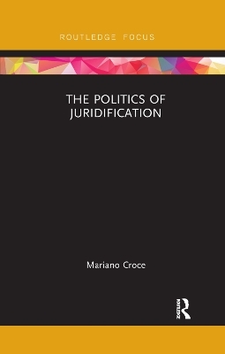 The Politics of Juridification