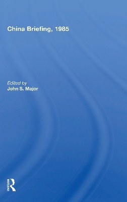 China Briefing, 1985 - 